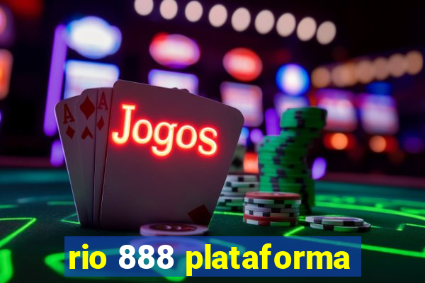 rio 888 plataforma