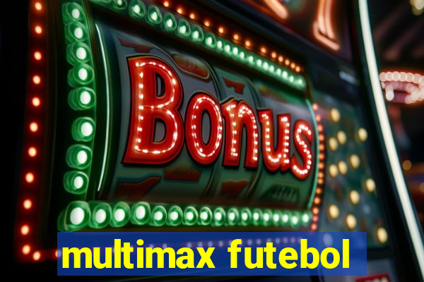 multimax futebol