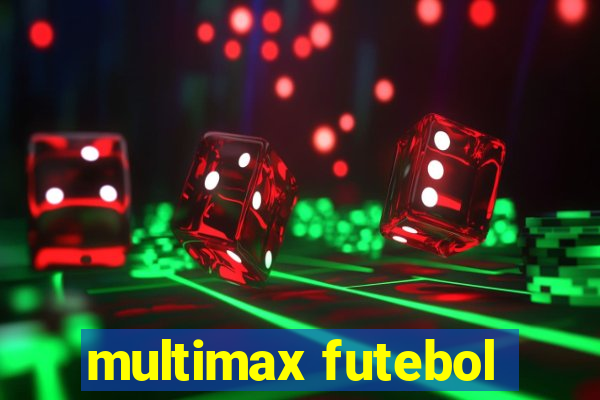 multimax futebol