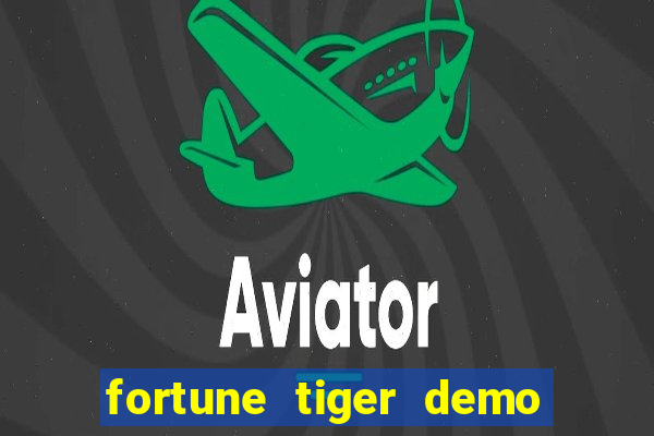 fortune tiger demo pg soft