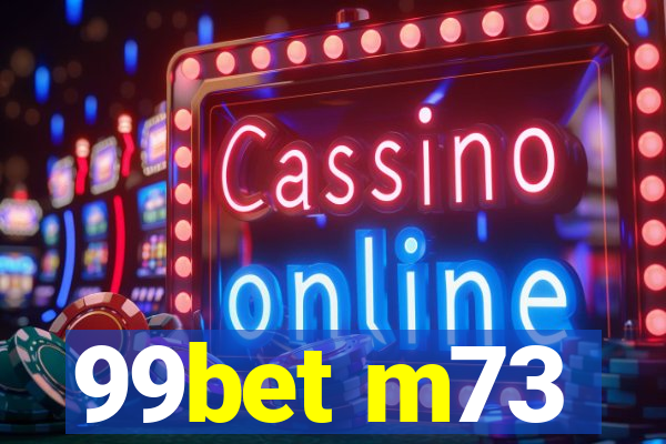 99bet m73