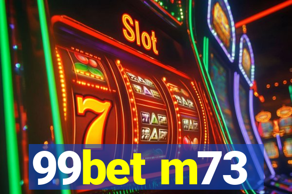 99bet m73