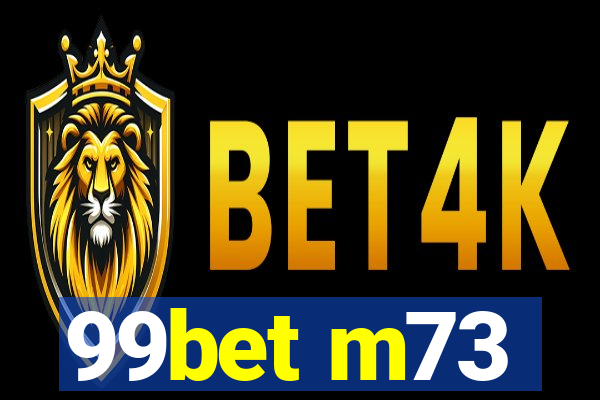 99bet m73