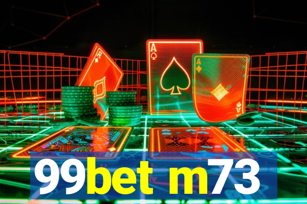 99bet m73