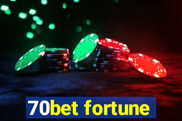 70bet fortune