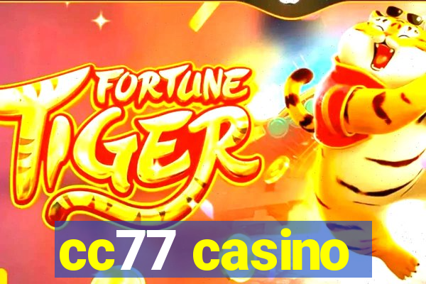 cc77 casino