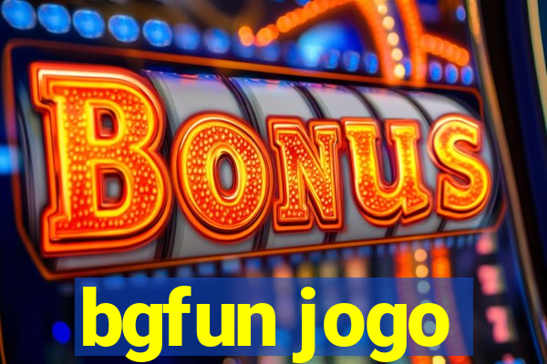 bgfun jogo