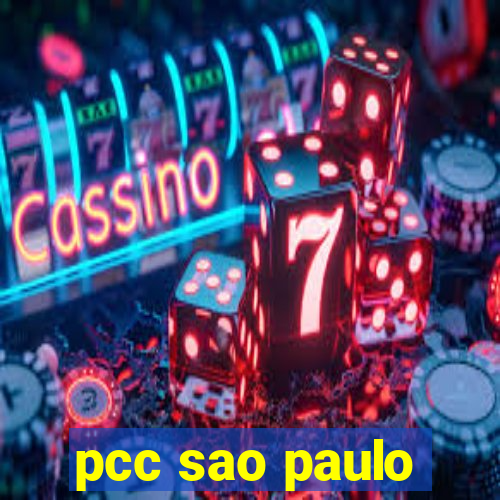 pcc sao paulo