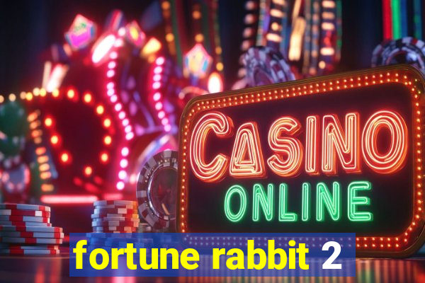 fortune rabbit 2