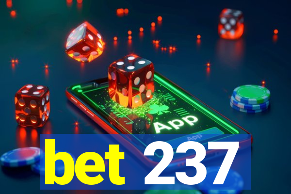 bet 237