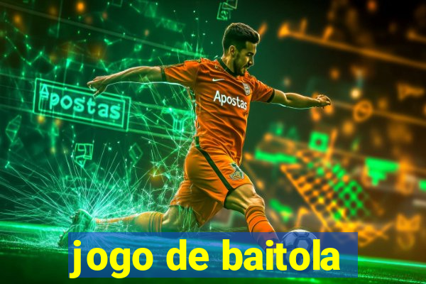 jogo de baitola