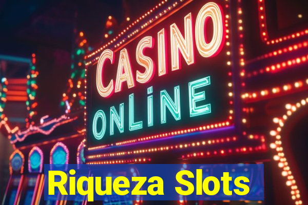 Riqueza Slots