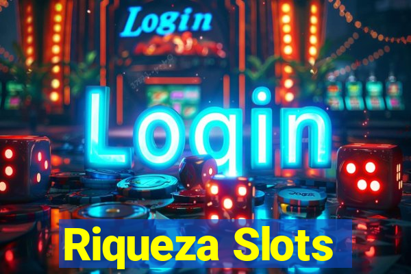 Riqueza Slots