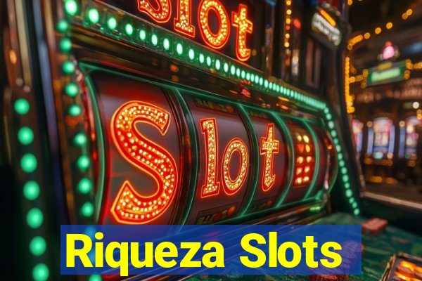 Riqueza Slots