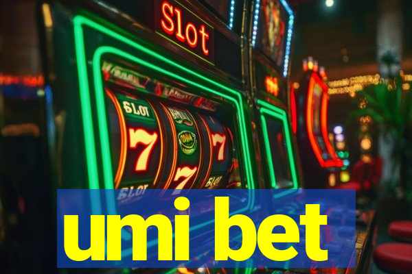 umi bet