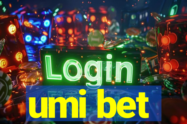 umi bet