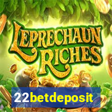 22betdeposit