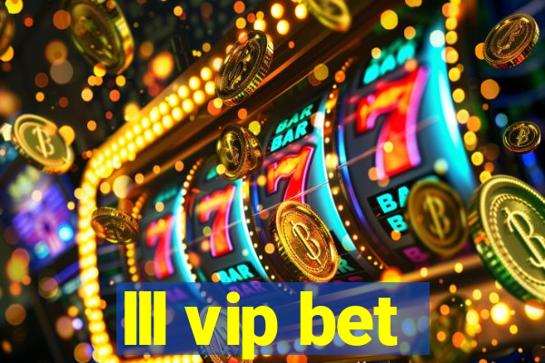 lll vip bet