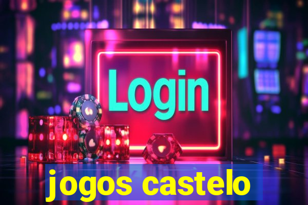 jogos castelo