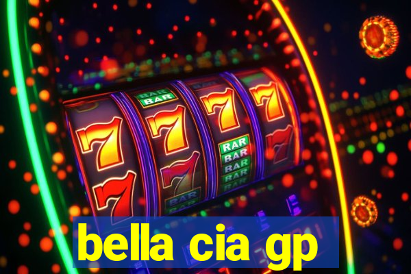 bella cia gp