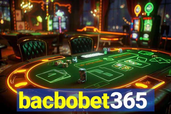 bacbobet365