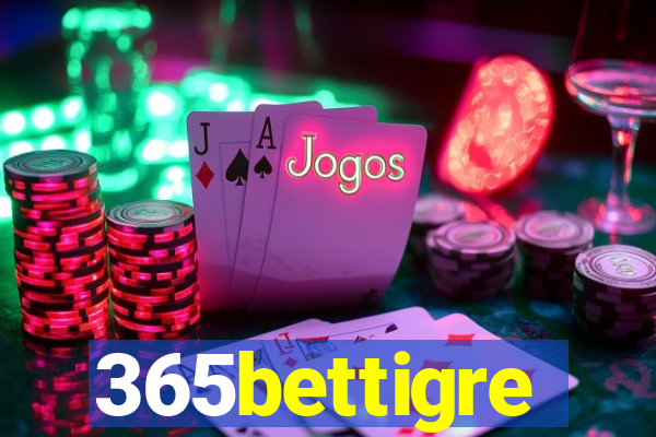 365bettigre