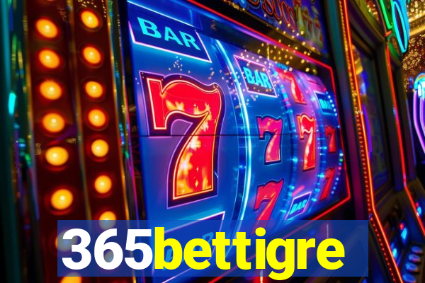 365bettigre