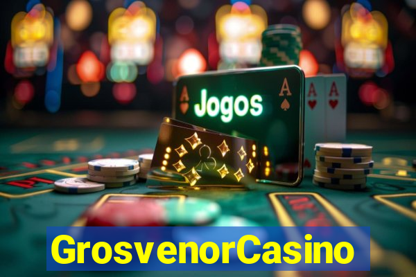 GrosvenorCasino