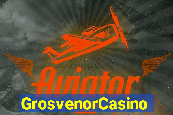 GrosvenorCasino