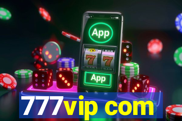 777vip com