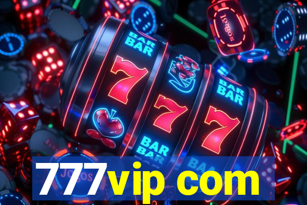 777vip com