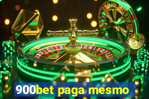 900bet paga mesmo