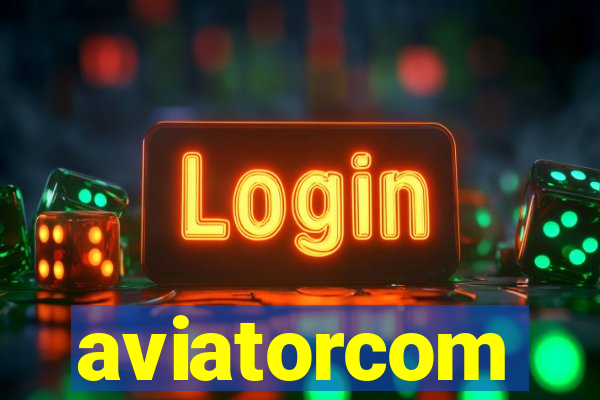 aviatorcom