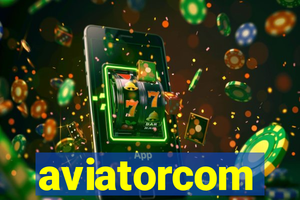 aviatorcom