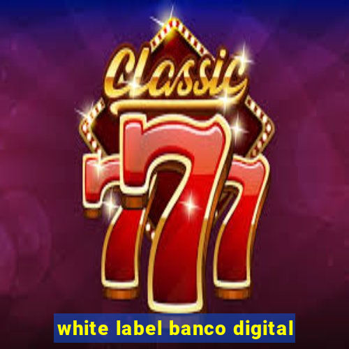 white label banco digital