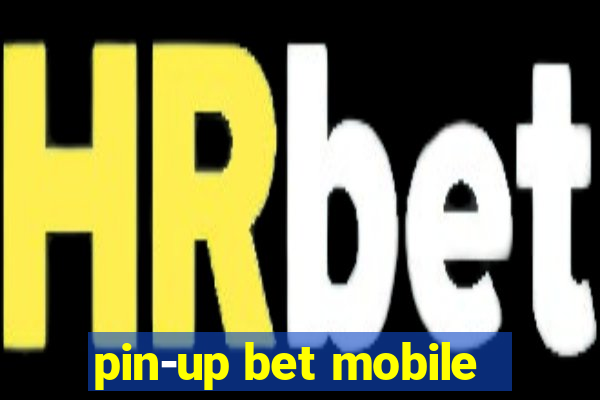 pin-up bet mobile