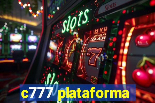 c777 plataforma