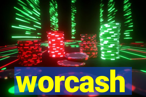 worcash