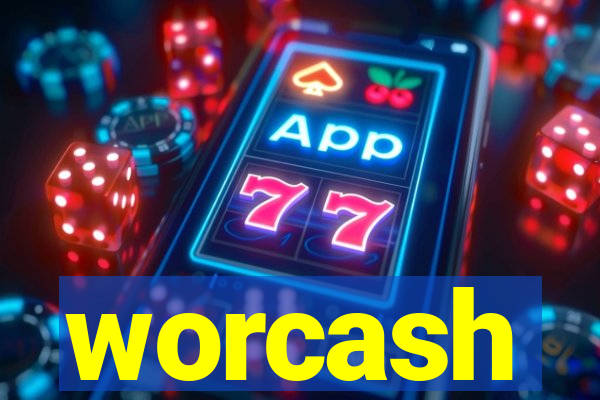 worcash