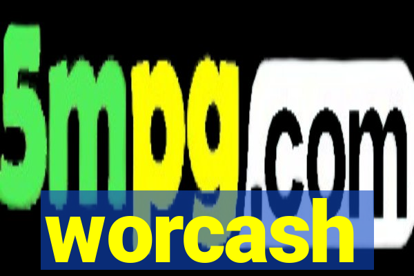 worcash