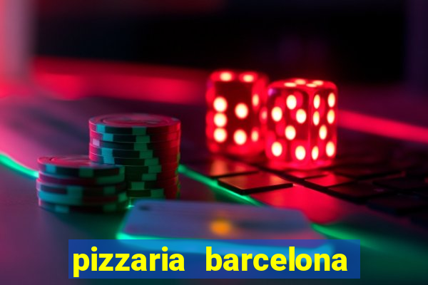 pizzaria barcelona em alto de coutos