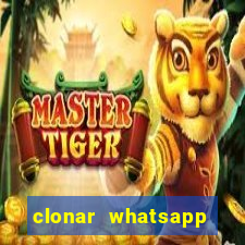 clonar whatsapp pelo email