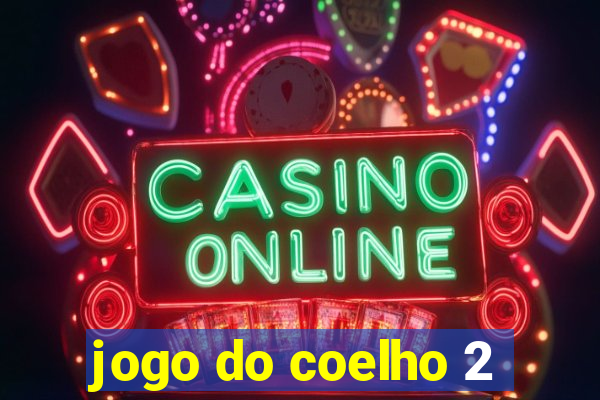 jogo do coelho 2