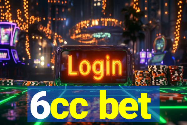 6cc bet