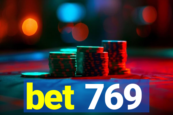 bet 769