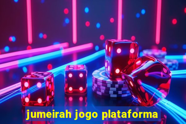 jumeirah jogo plataforma