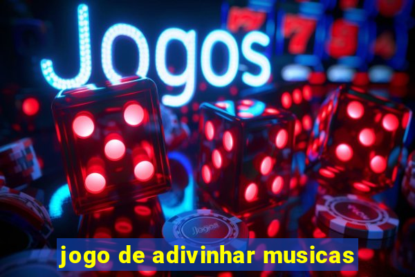 jogo de adivinhar musicas