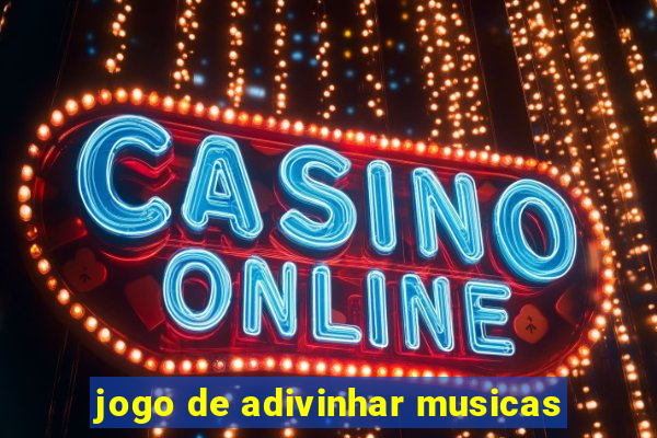 jogo de adivinhar musicas