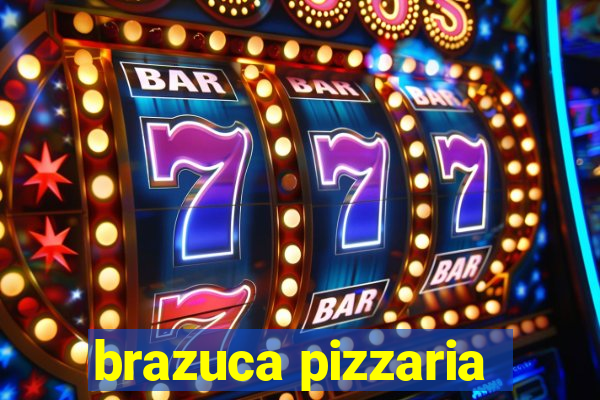 brazuca pizzaria