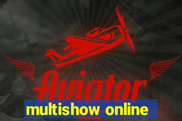 multishow online